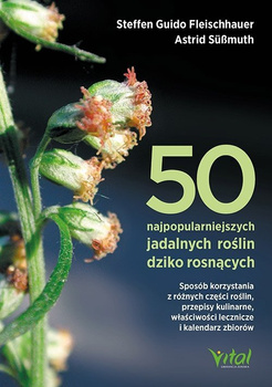 50 najpopularniejszych jadalnych roślin dziko rosnących