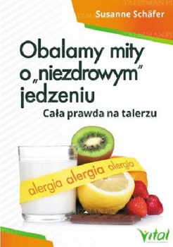 Obalamy mity o „niezdrowym” jedzeniu Susanne Schäfer
